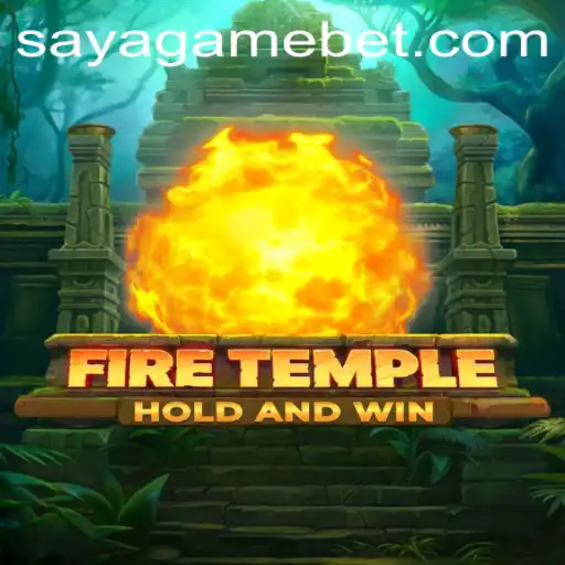 Exploring the Enigmatic Realm of FireTemple: A SayaGame Adventure